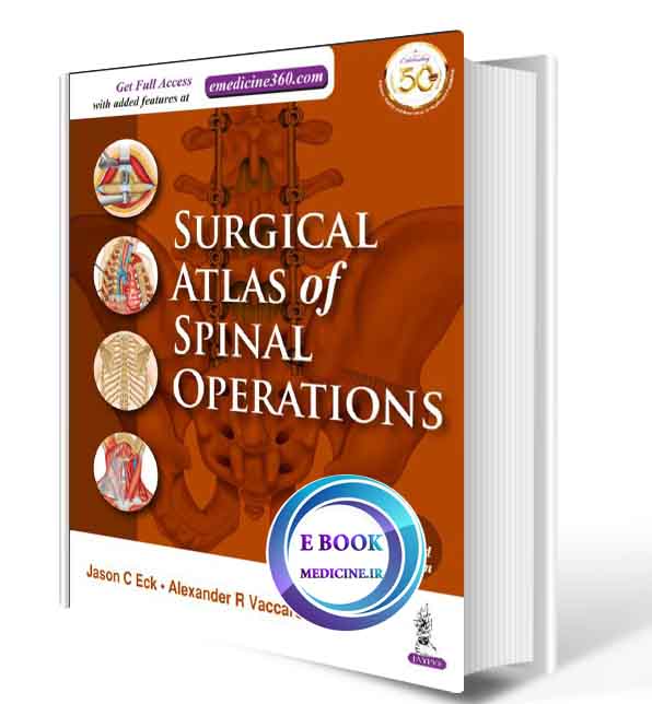 دانلود کتاب Surgical Atlas of Spinal Operations 2021 (ORIGINAL PDF)  